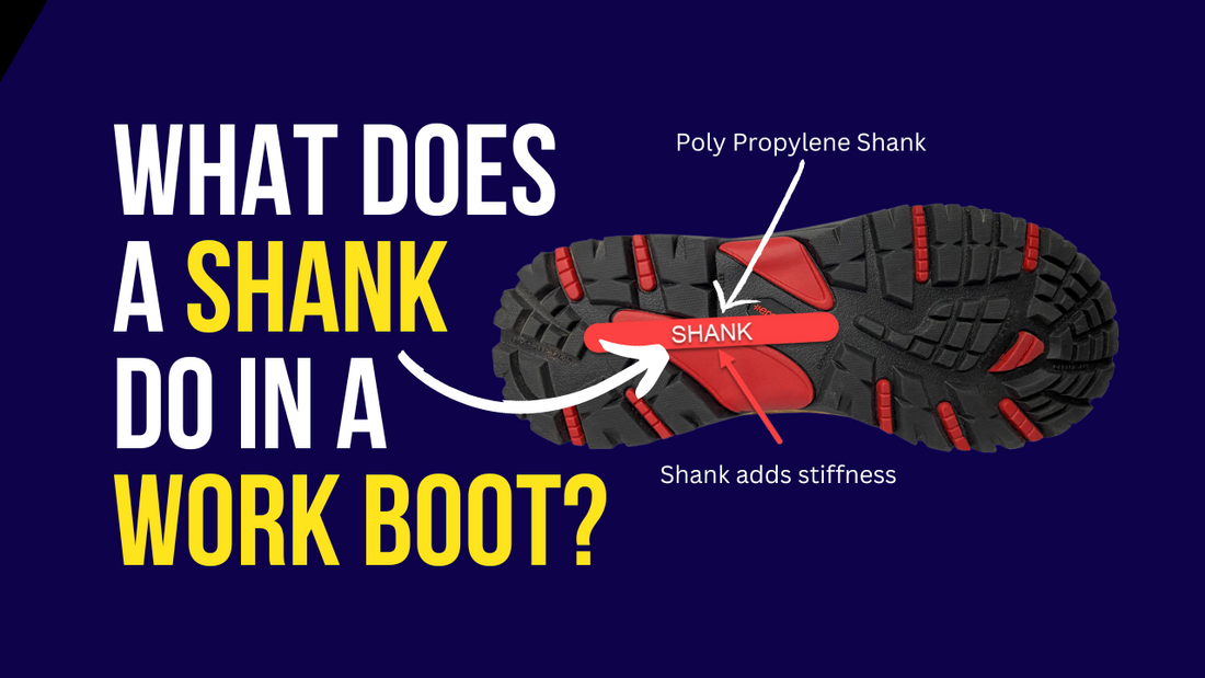 What Does a Shank Do in a Work Boot?