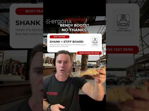 Why Work Boots Need a Shank and Stiff Board | ErgonX